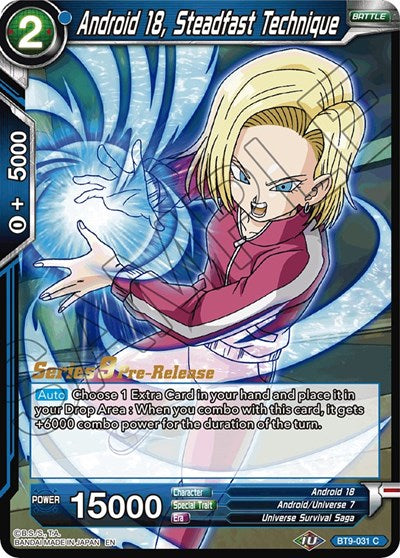 Android 18, Steadfast Technique (Universal Onslaught) [BT9-031]