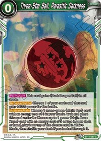 Three-Star Ball, Parasitic Darkness [BT11-087]